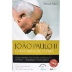'João Paulo II- O Peregrino de Fátima'Paulo Aido (Autor Best Seller)6ª Edição