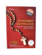 'A Mensagem da Irmã Lúcia'Paulo AidoAprender a rezar com a última vidente de Fátima